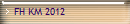 FH KM 2012