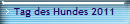 Tag des Hundes 2011