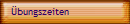 �bungszeiten